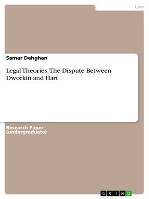 cover image of Legal Theories. the Dispute Between Dworkin and Hart